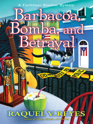 cover image of Barbacoa, Bomba, and Betrayal